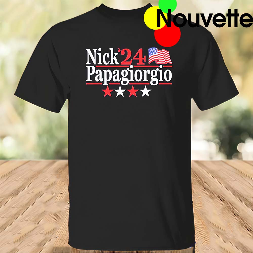 Nick Papagiorgio 2024 Shirt Nick Papagiorgio 2024 Shirt