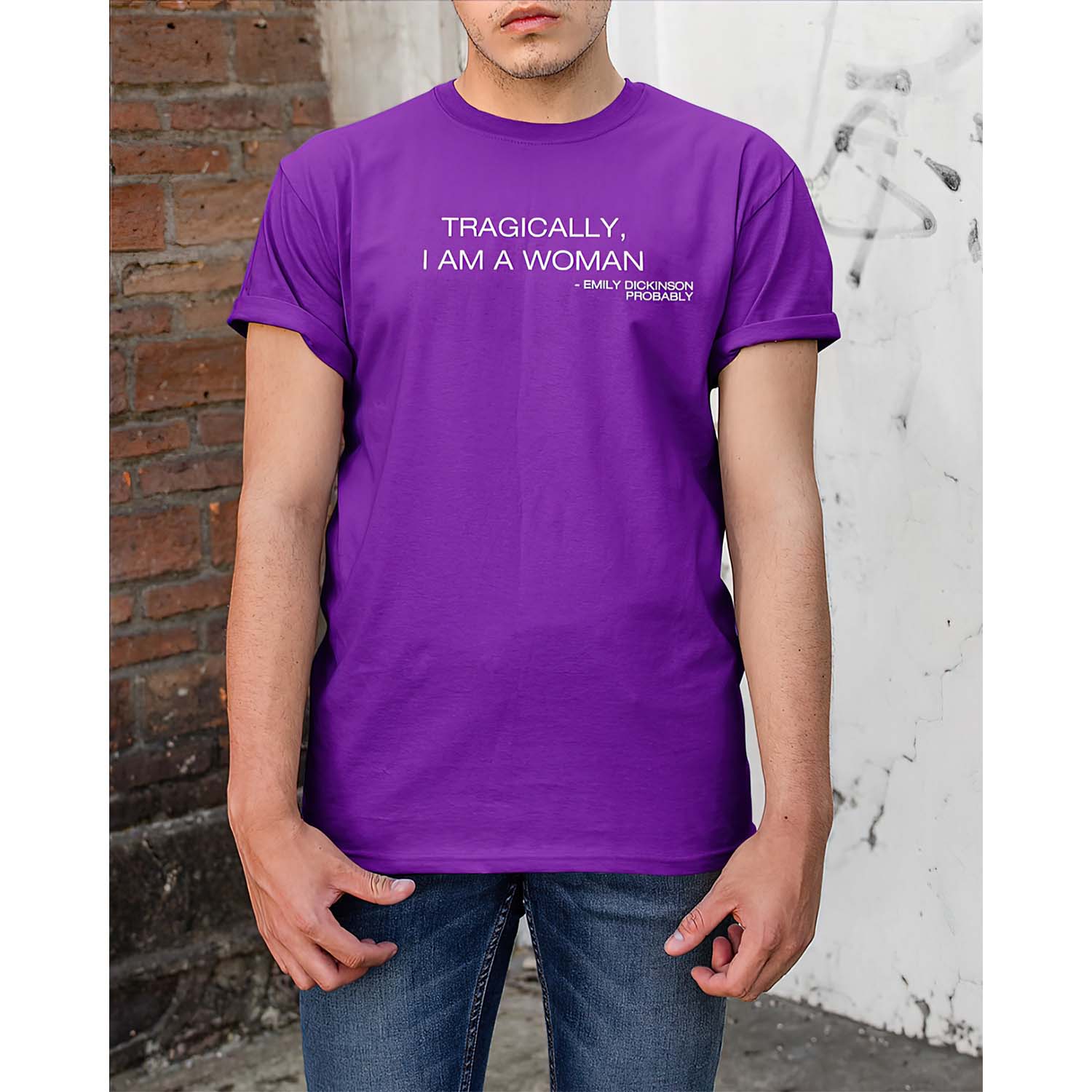 Tragically I Am A Woman Shirt