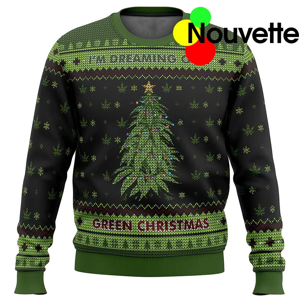 I’M Dreaming Of A Green Christmas Ugly Sweater I’M Dreaming Of A Green Christmas Ugly Sweater
