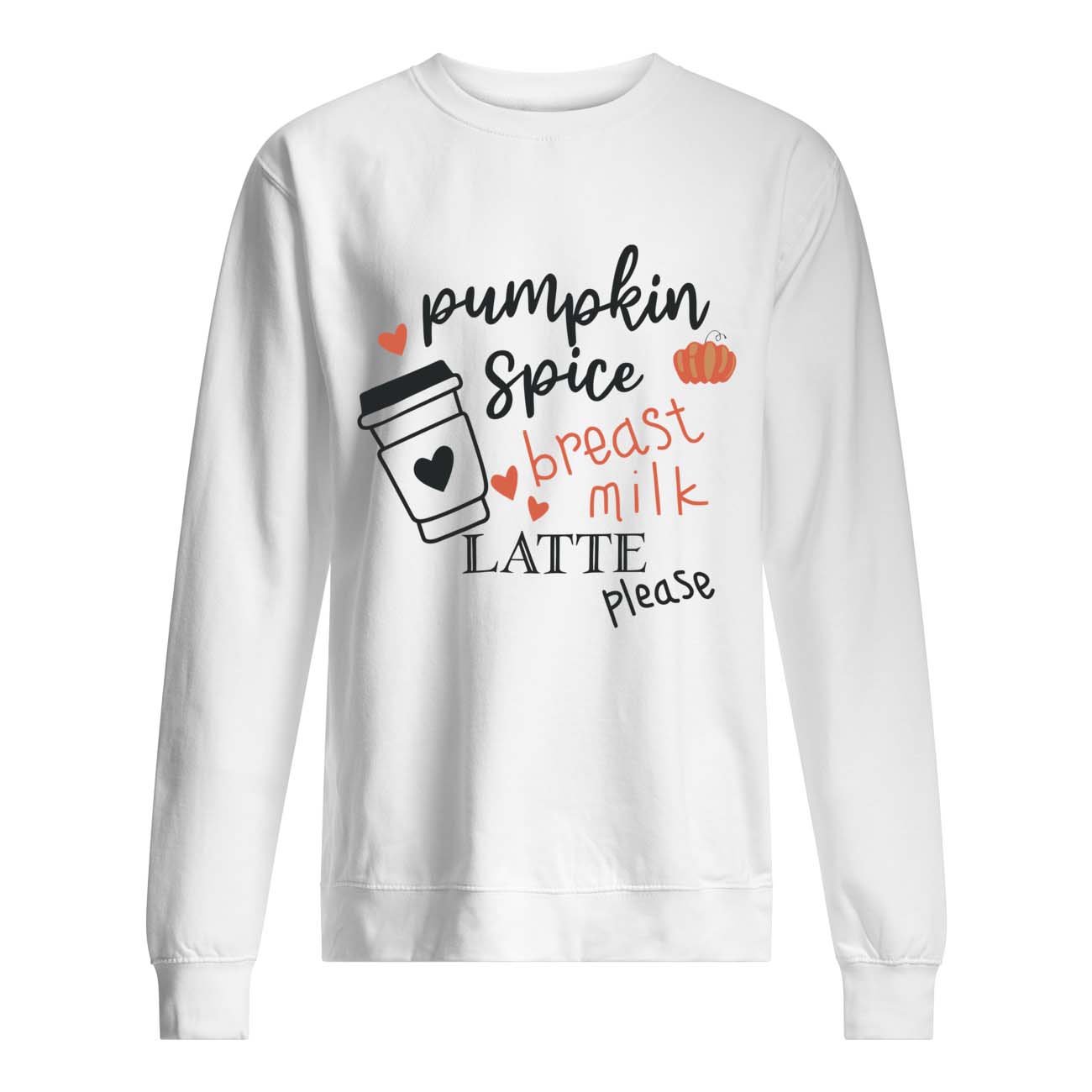 Pumpkin Spice Breast Milk Latte Please Shirt Pumpkin Spice Breast Milk Latte Please Shirt