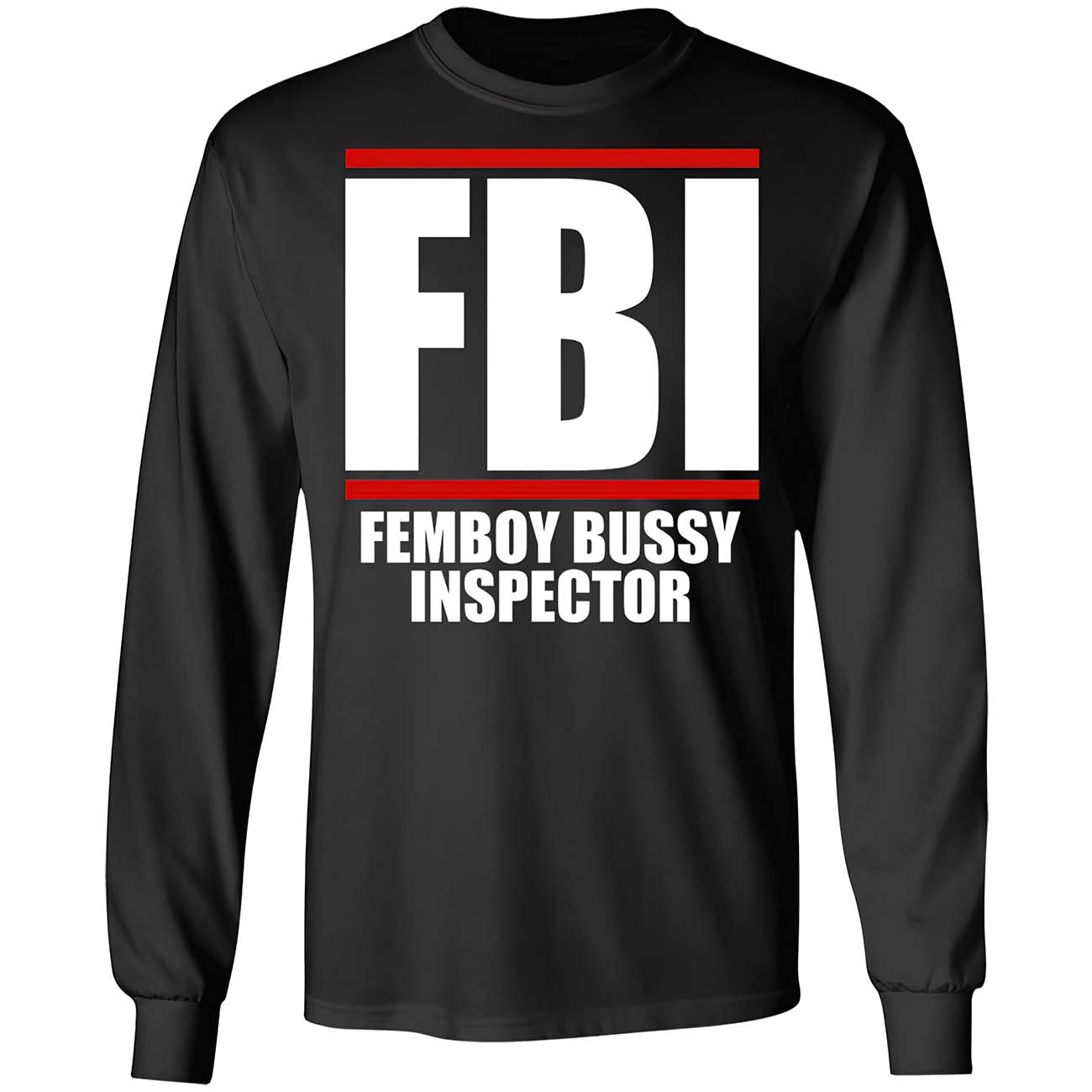 Fbi Femboy Bussy Inspector Shirt Fbi Femboy Bussy Inspector Shirt