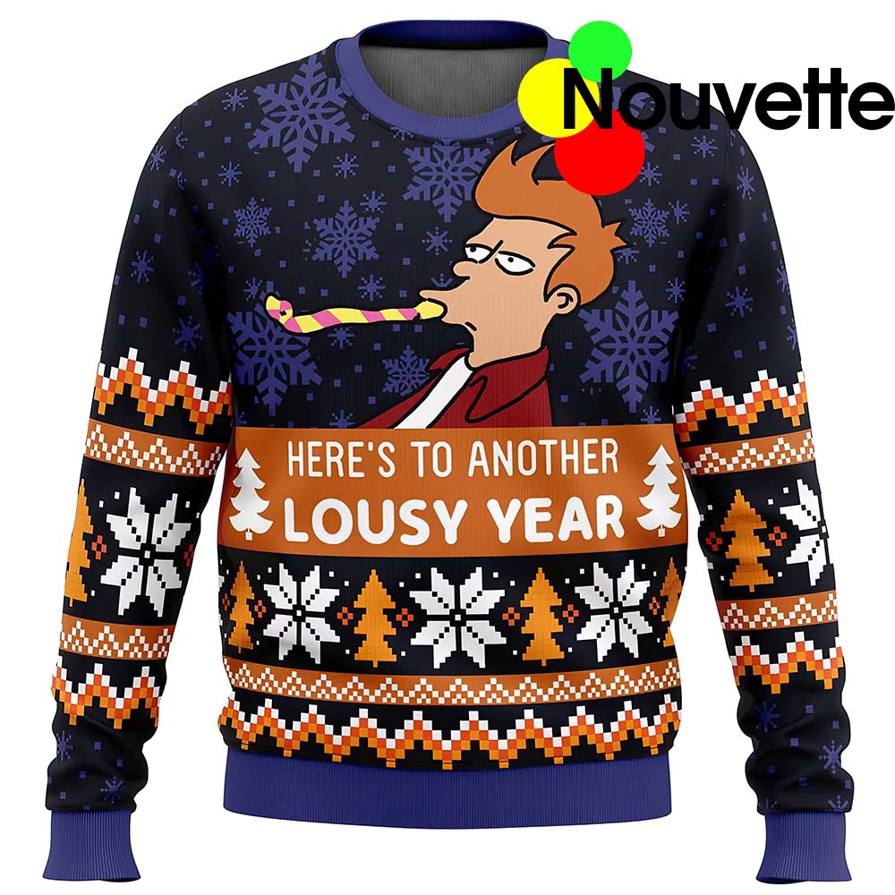 Here’S To Another Lousy Year Christmas Sweater