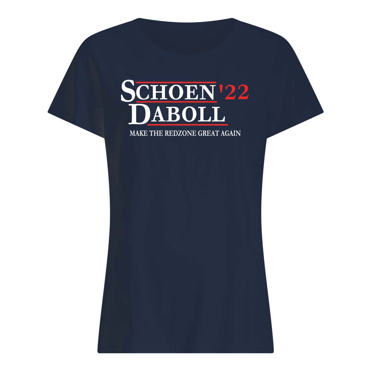 Schoen’22 Daboll Make The Redzone Great Again Shirt Schoen’22 Daboll Make The Redzone Great Again Shirt