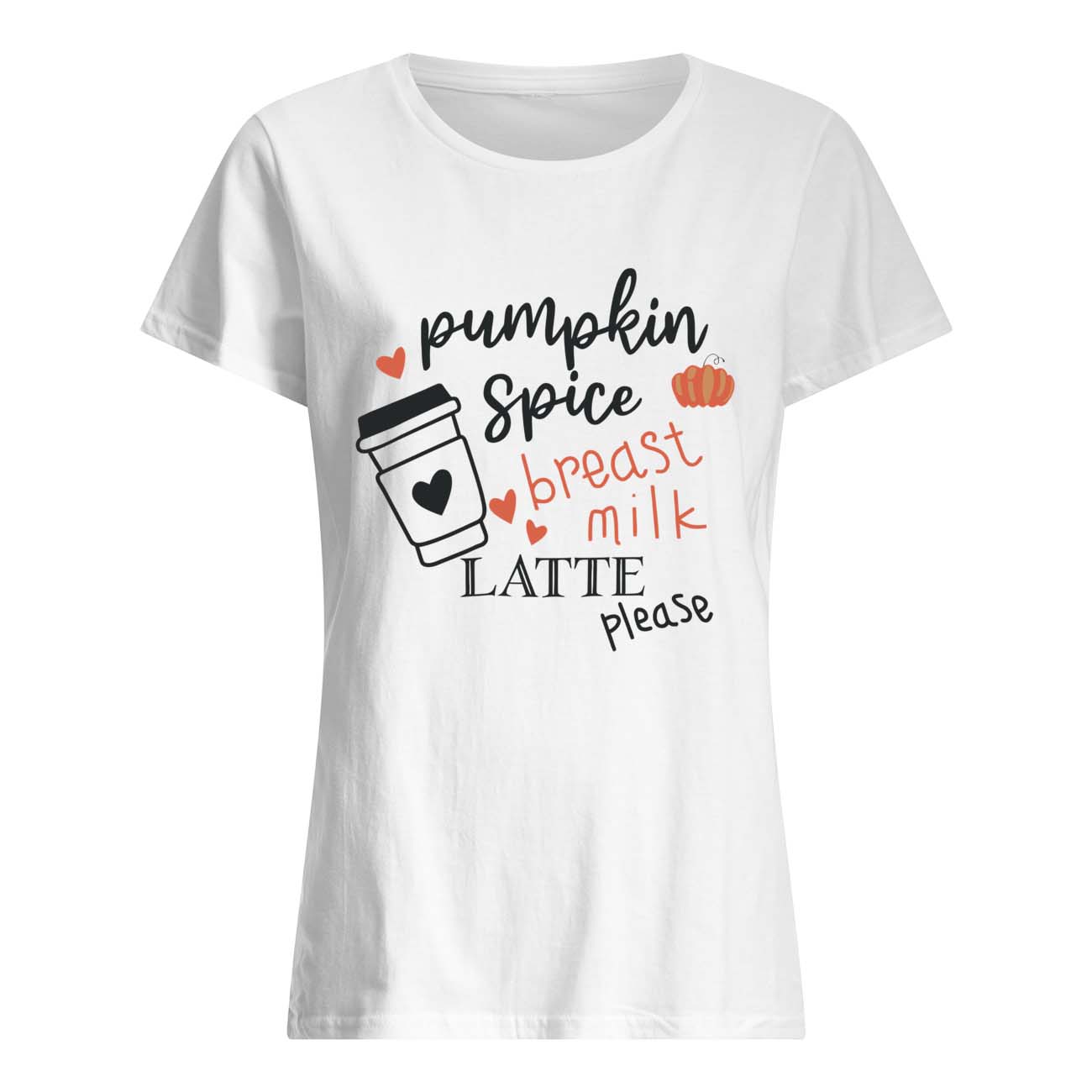 Pumpkin Spice Breast Milk Latte Please Shirt Pumpkin Spice Breast Milk Latte Please Shirt