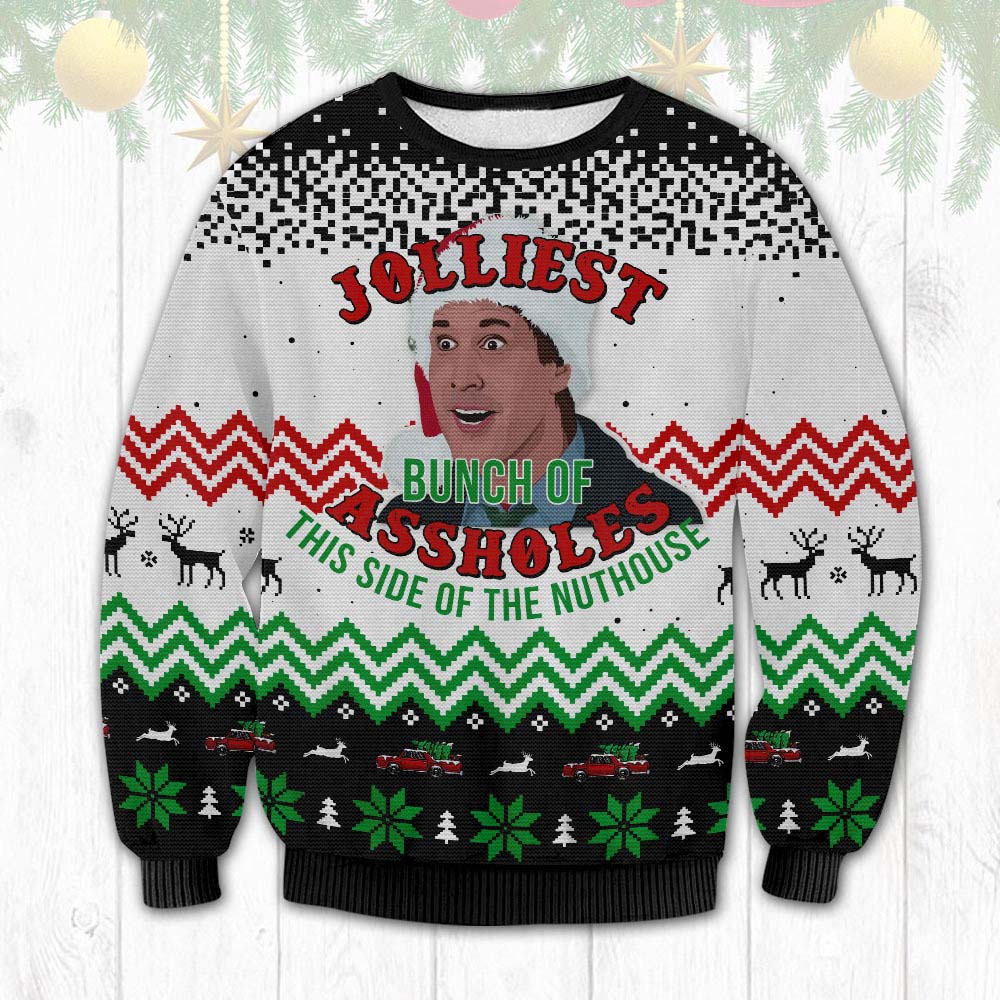 Jolliest Bunch Of Assholes This Side Of The Nuthouse Christmas Sweater