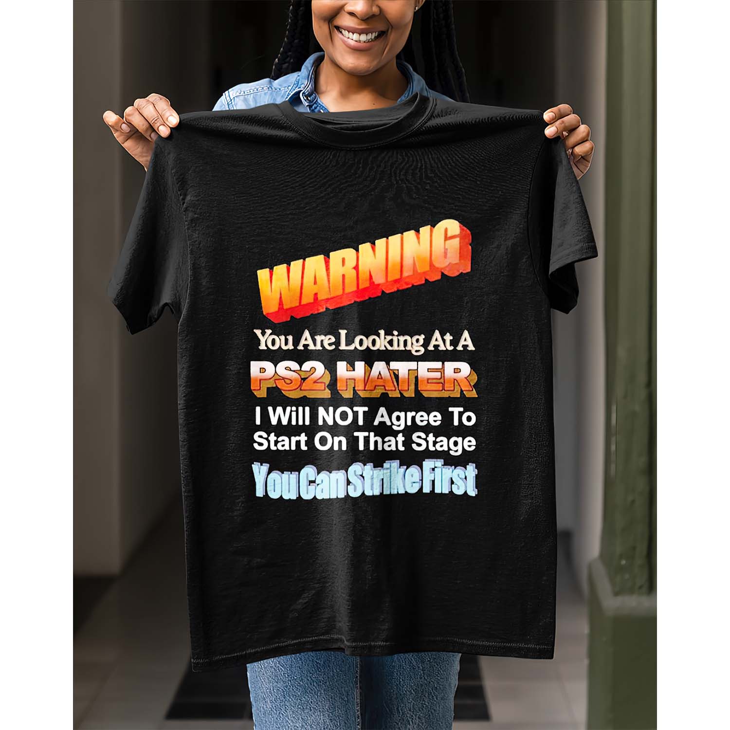 Warning You Are Looking At A Ps2 Hater I Will Not Agree To Start Shirt