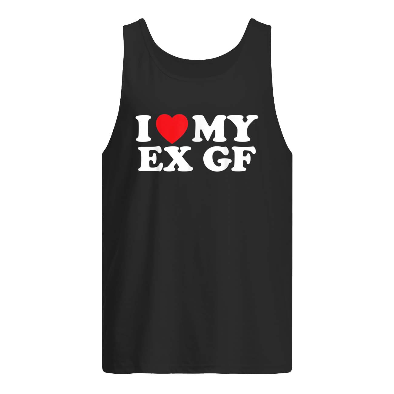 I Love My Ex Gf Shirt I Love My Ex Gf Shirt