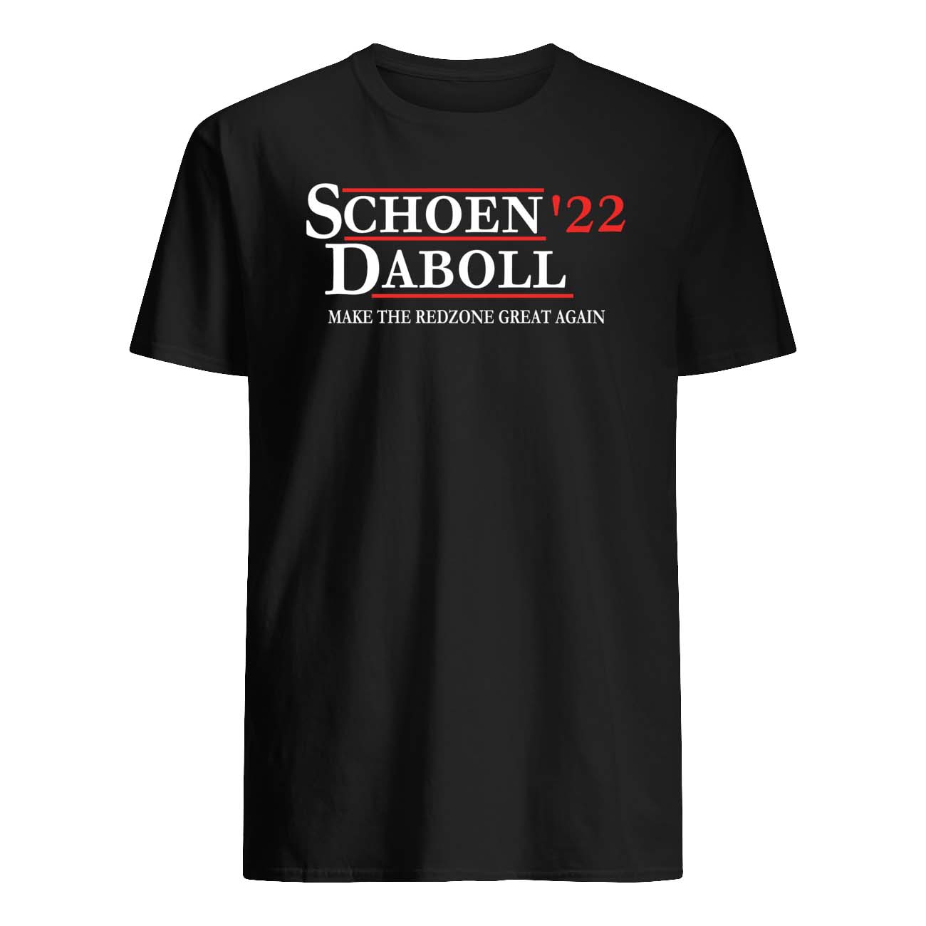 Schoen’22 Daboll Make The Redzone Great Again Shirt Schoen’22 Daboll Make The Redzone Great Again Shirt
