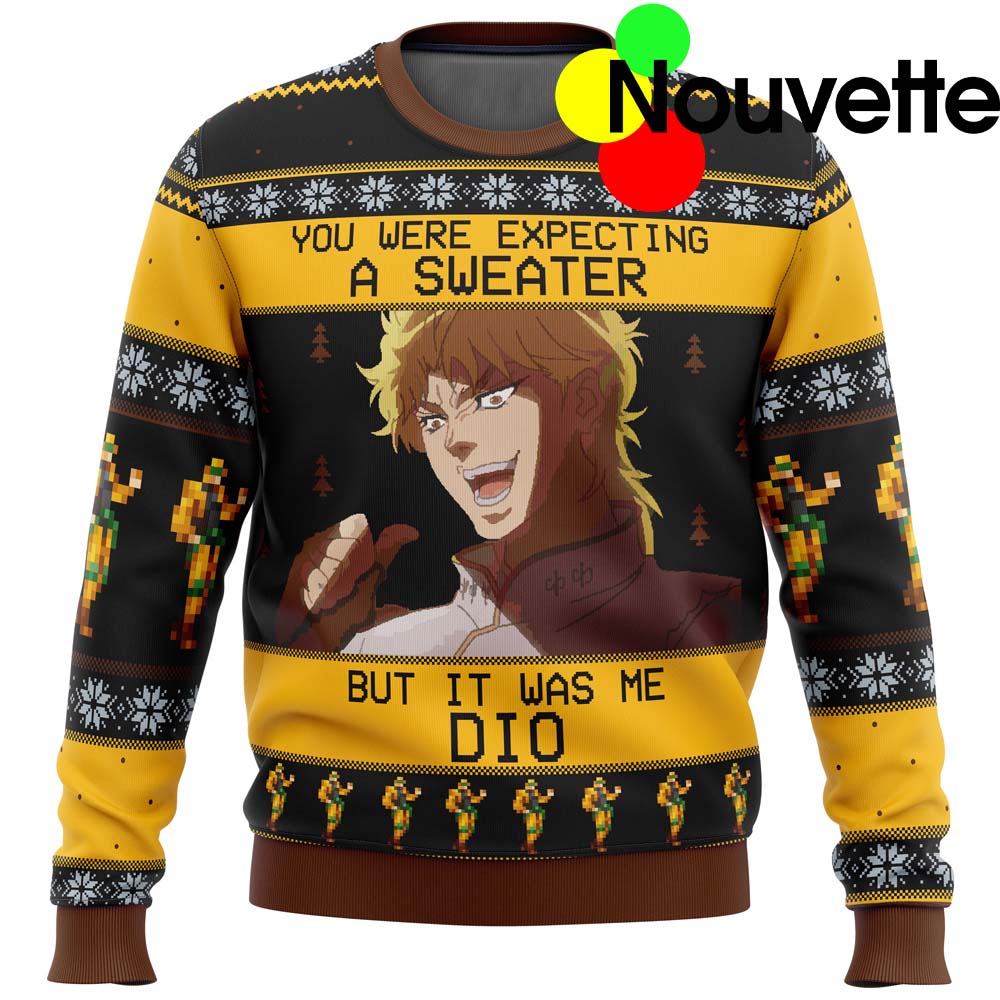 You We’Re Expecting A Sweater But It Was Me Dio Christmas Sweater