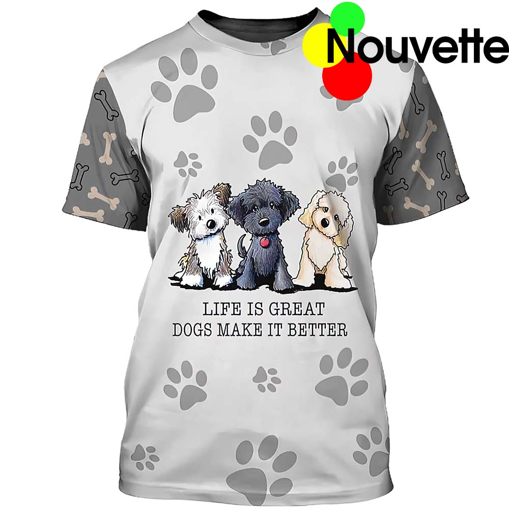 Life Is Great Dogs Make It Better 3D Shirt