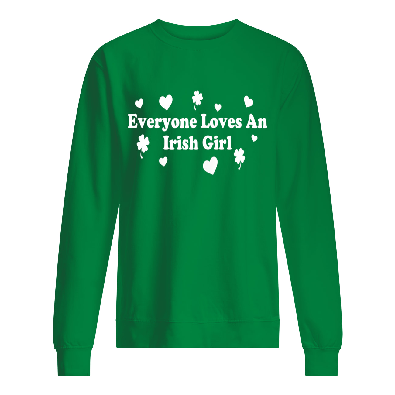 Everyone Loves An Irish Girl Shirt Everyone Loves An Irish Girl Shirt