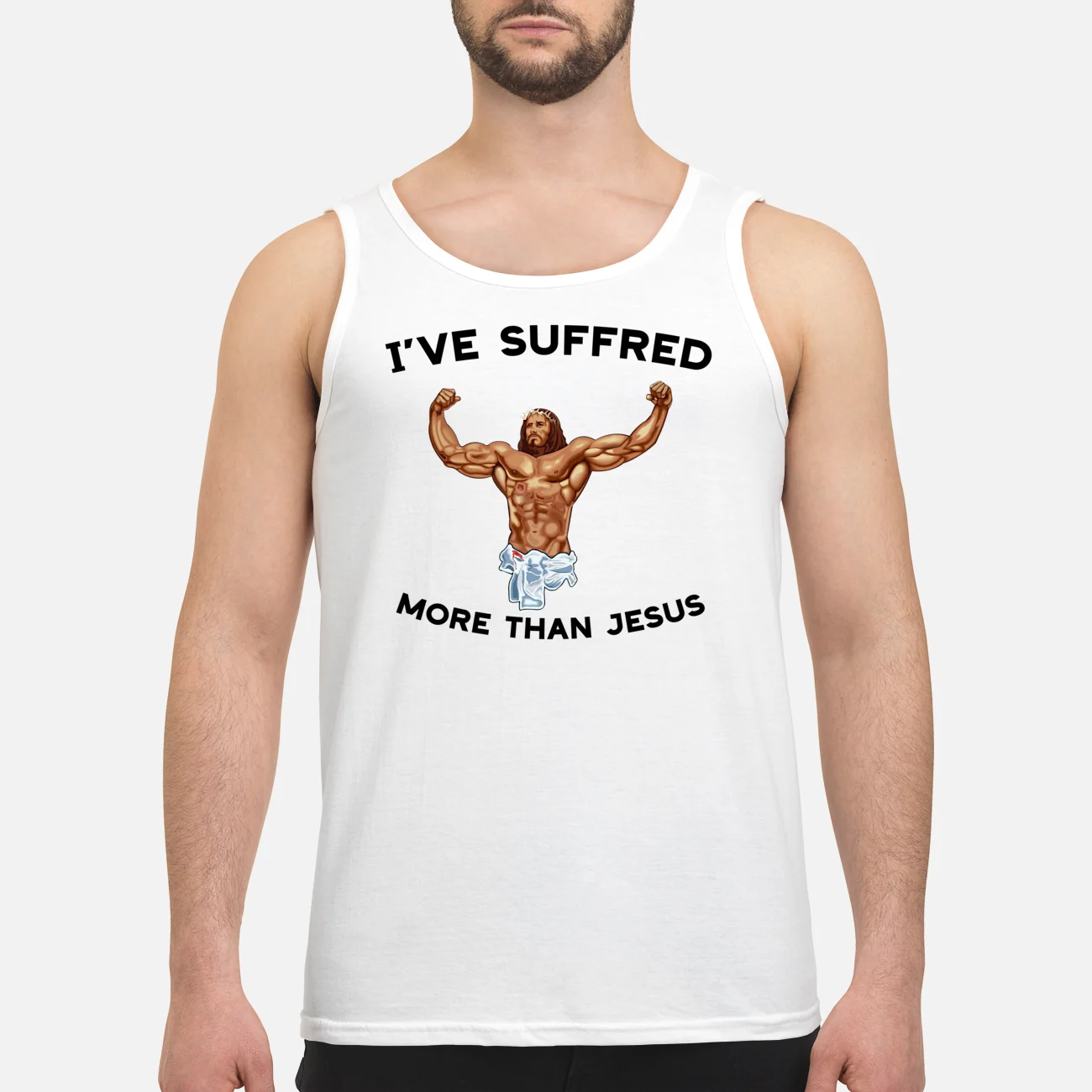 I’Ve Suffered More Than Jesus Shirt I’Ve Suffered More Than Jesus Shirt