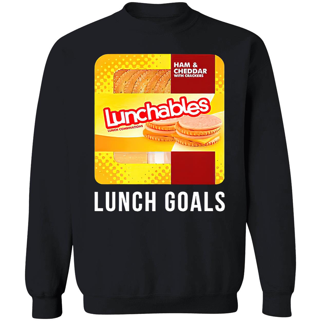 Ham And Cheddar Lunchables Lunch Goals Shirt Ham And Cheddar Lunchables Lunch Goals Shirt