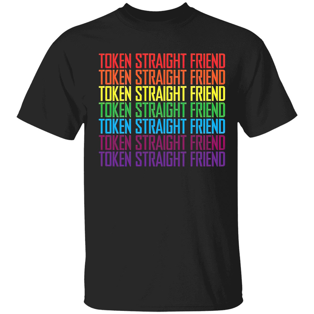 Token Straight Friend Gay Pride Shirt Token Straight Friend Gay Pride Shirt