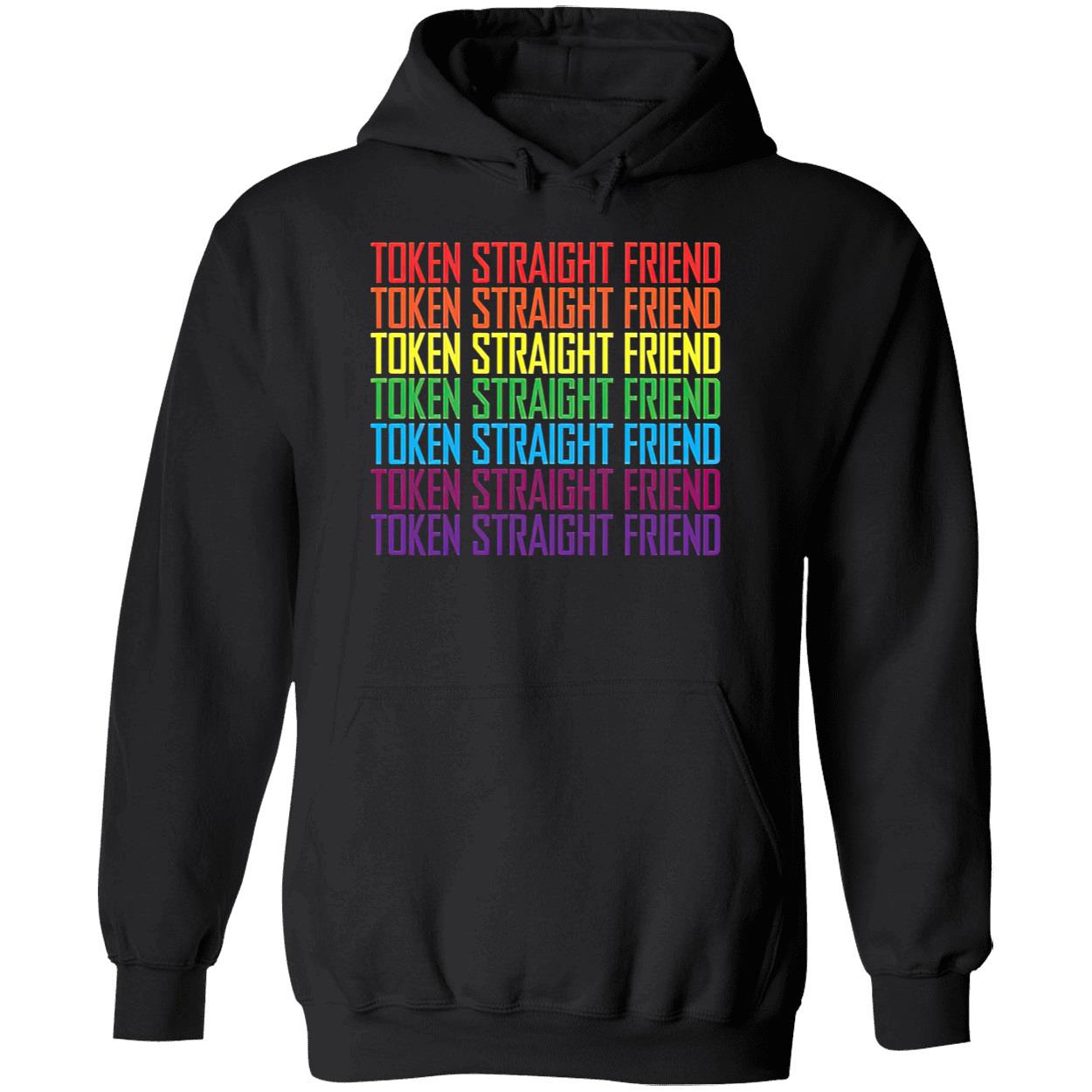 Token Straight Friend Gay Pride Shirt Token Straight Friend Gay Pride Shirt