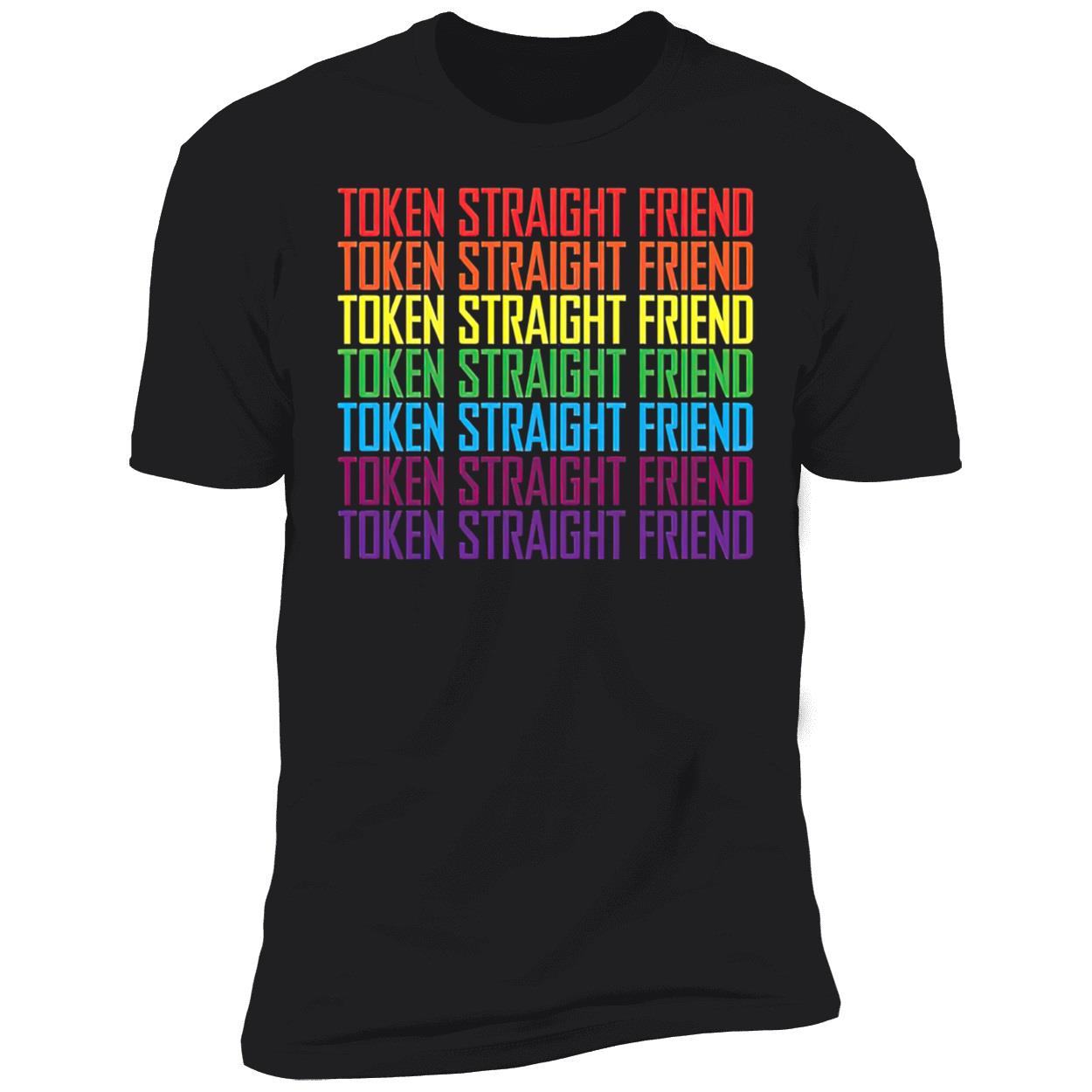 Token Straight Friend Gay Pride Shirt Token Straight Friend Gay Pride Shirt