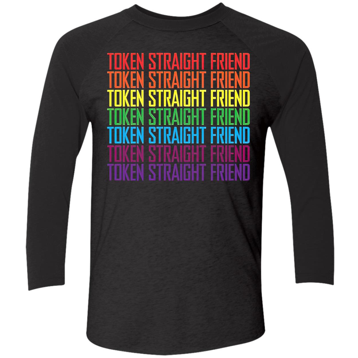 Token Straight Friend Gay Pride Shirt Token Straight Friend Gay Pride Shirt