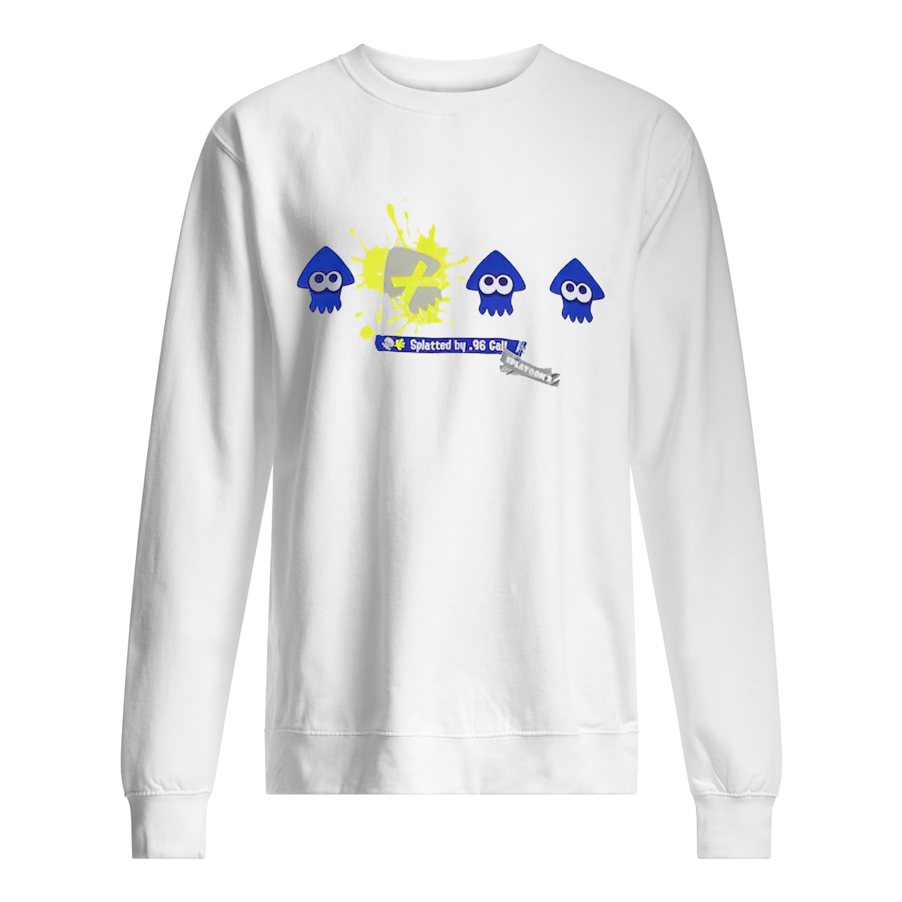 Splatted By 96 Call Shirt Splatted By 96 Call Shirt
