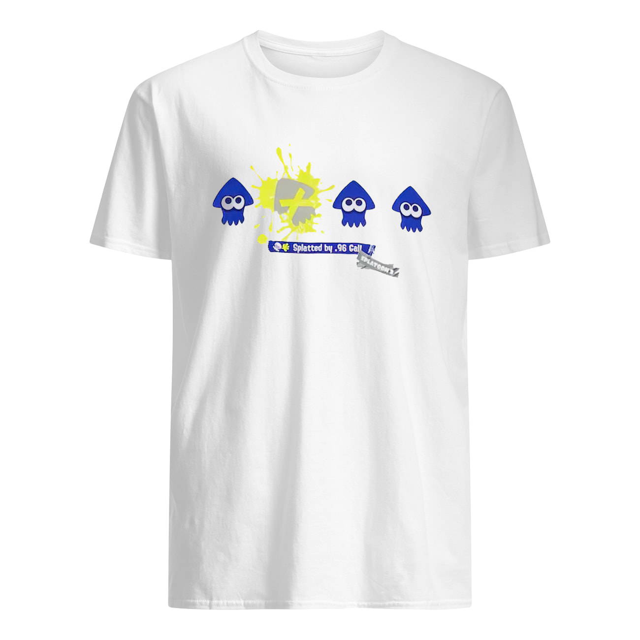 Splatted By 96 Call Shirt Splatted By 96 Call Shirt