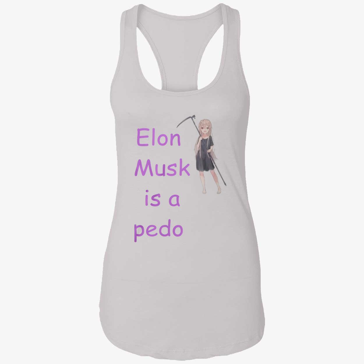 Elon Musk Is A Pedo Shirt Elon Musk Is A Pedo Shirt