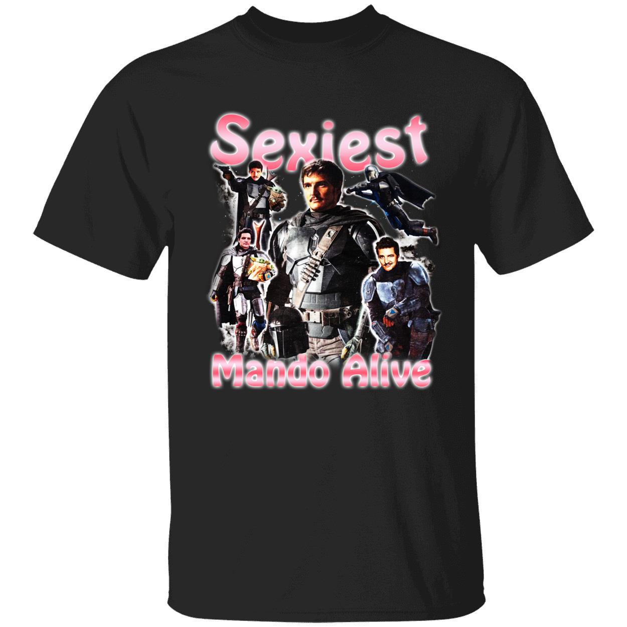 Sexiest Mando Alive Shirt Sexiest Mando Alive Shirt