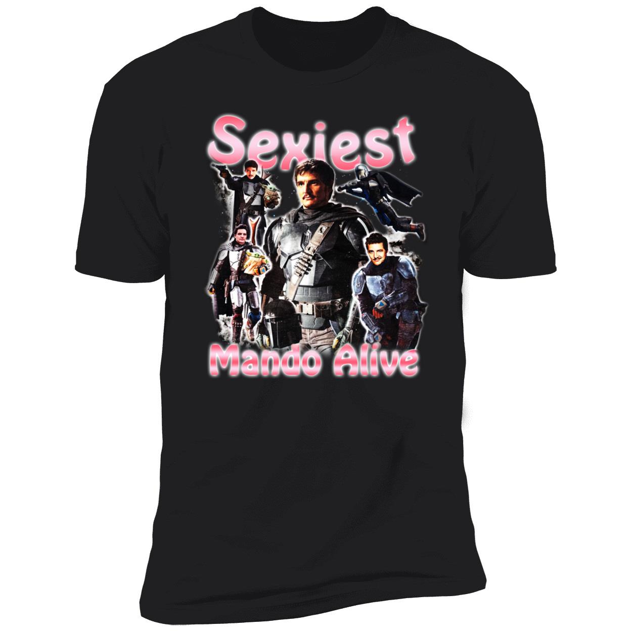 Sexiest Mando Alive Shirt Sexiest Mando Alive Shirt