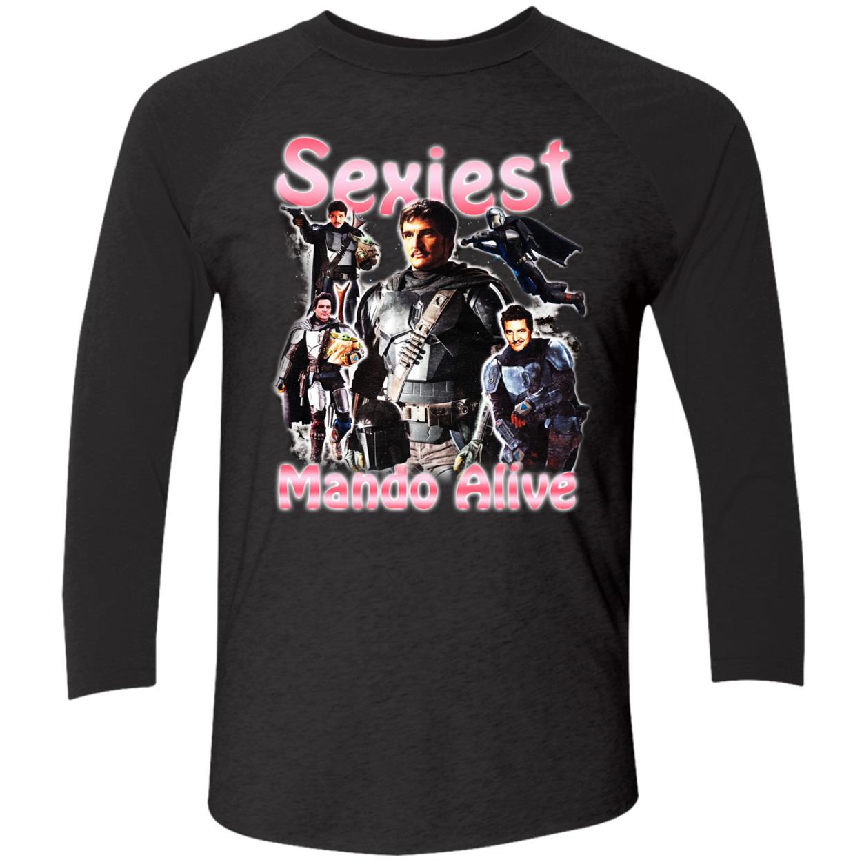Sexiest Mando Alive Shirt Sexiest Mando Alive Shirt