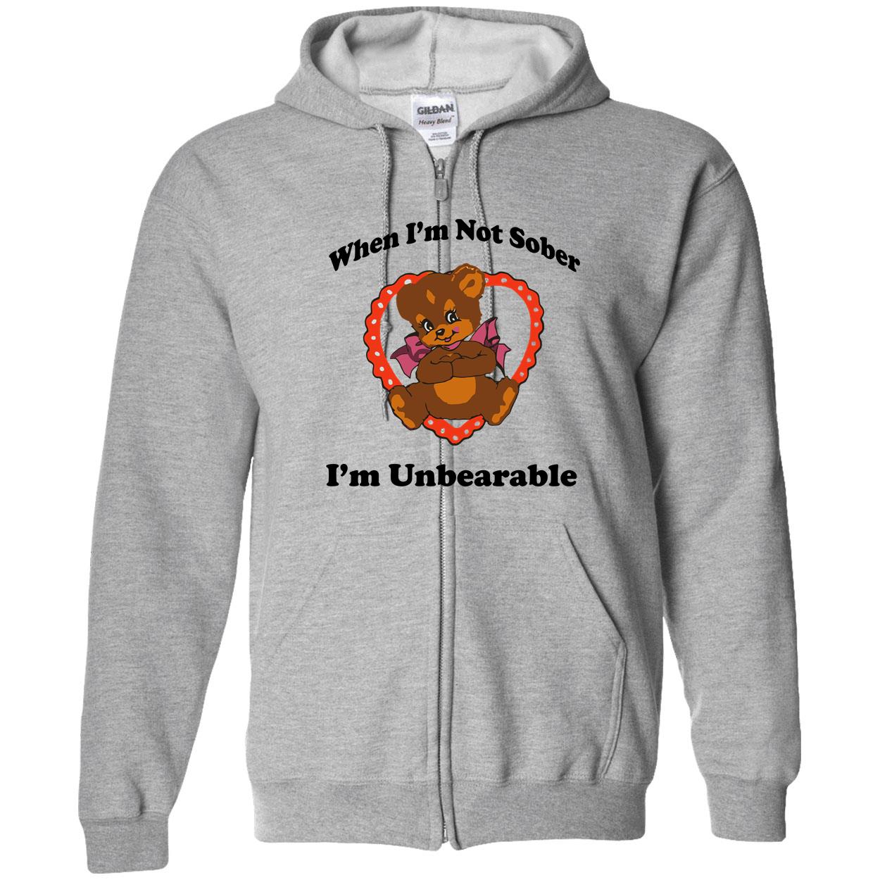 When I’M Not Sober I’M Unbearable Shirt When I’M Not Sober I’M Unbearable Shirt