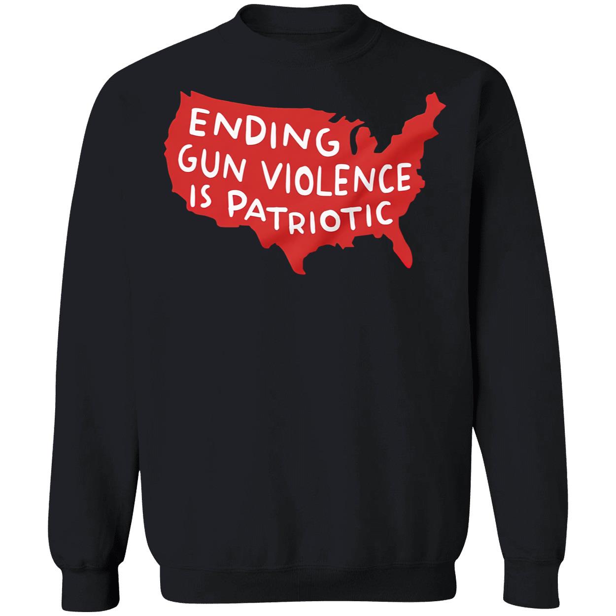 Ending Gun Violence Is Patriotic Shirt Ending Gun Violence Is Patriotic Shirt