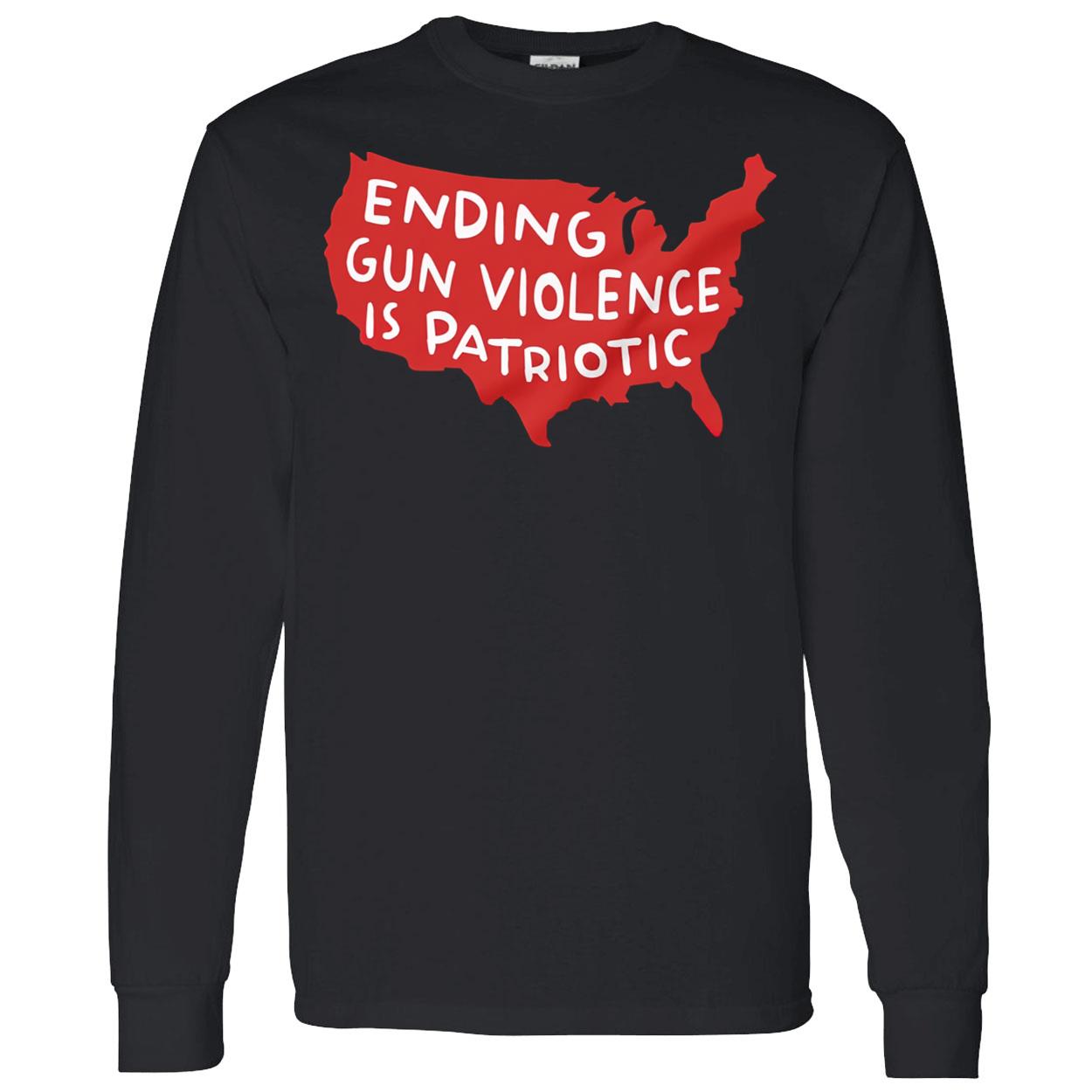 Ending Gun Violence Is Patriotic Shirt Ending Gun Violence Is Patriotic Shirt