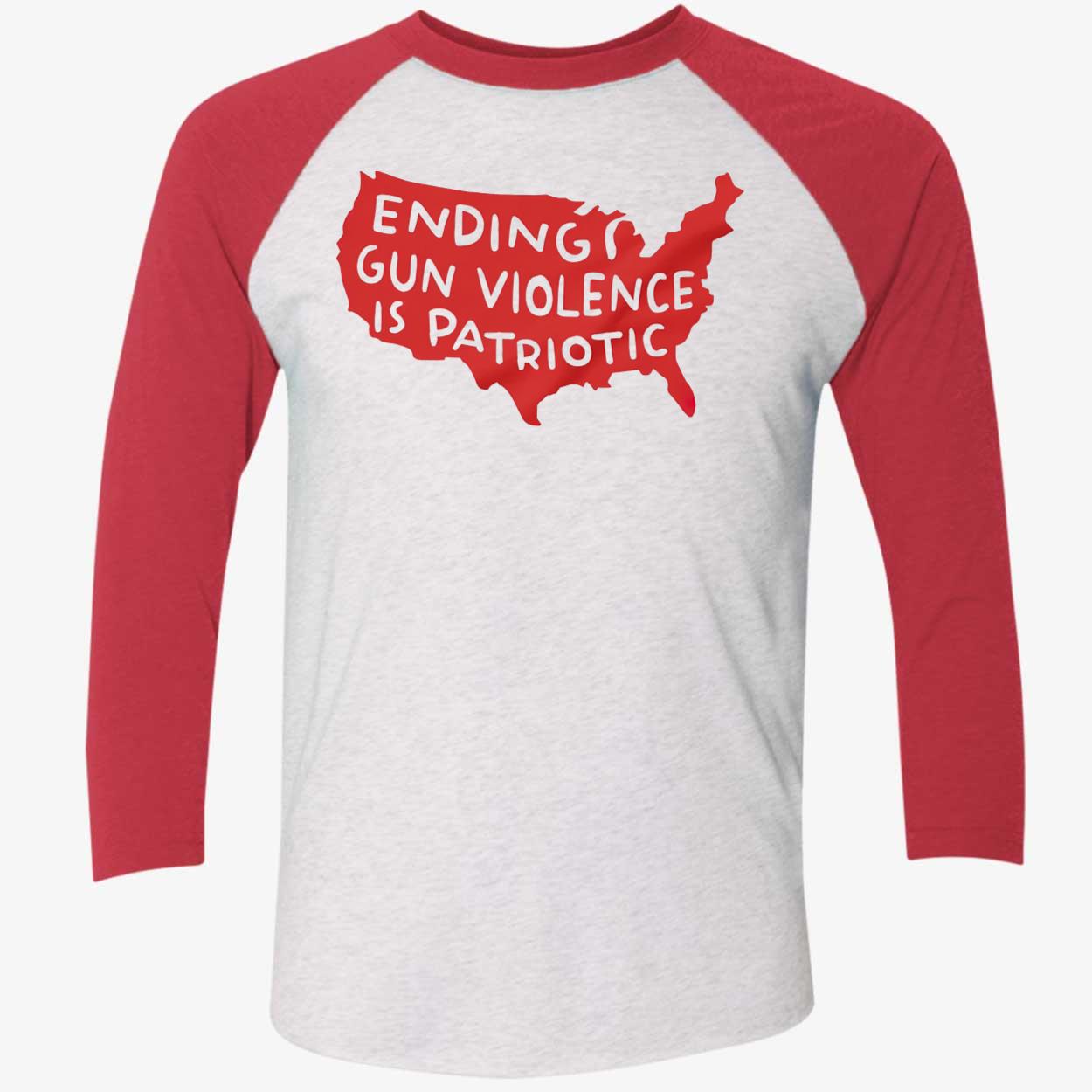 Ending Gun Violence Is Patriotic T-Shirt Ending Gun Violence Is Patriotic T-Shirt
