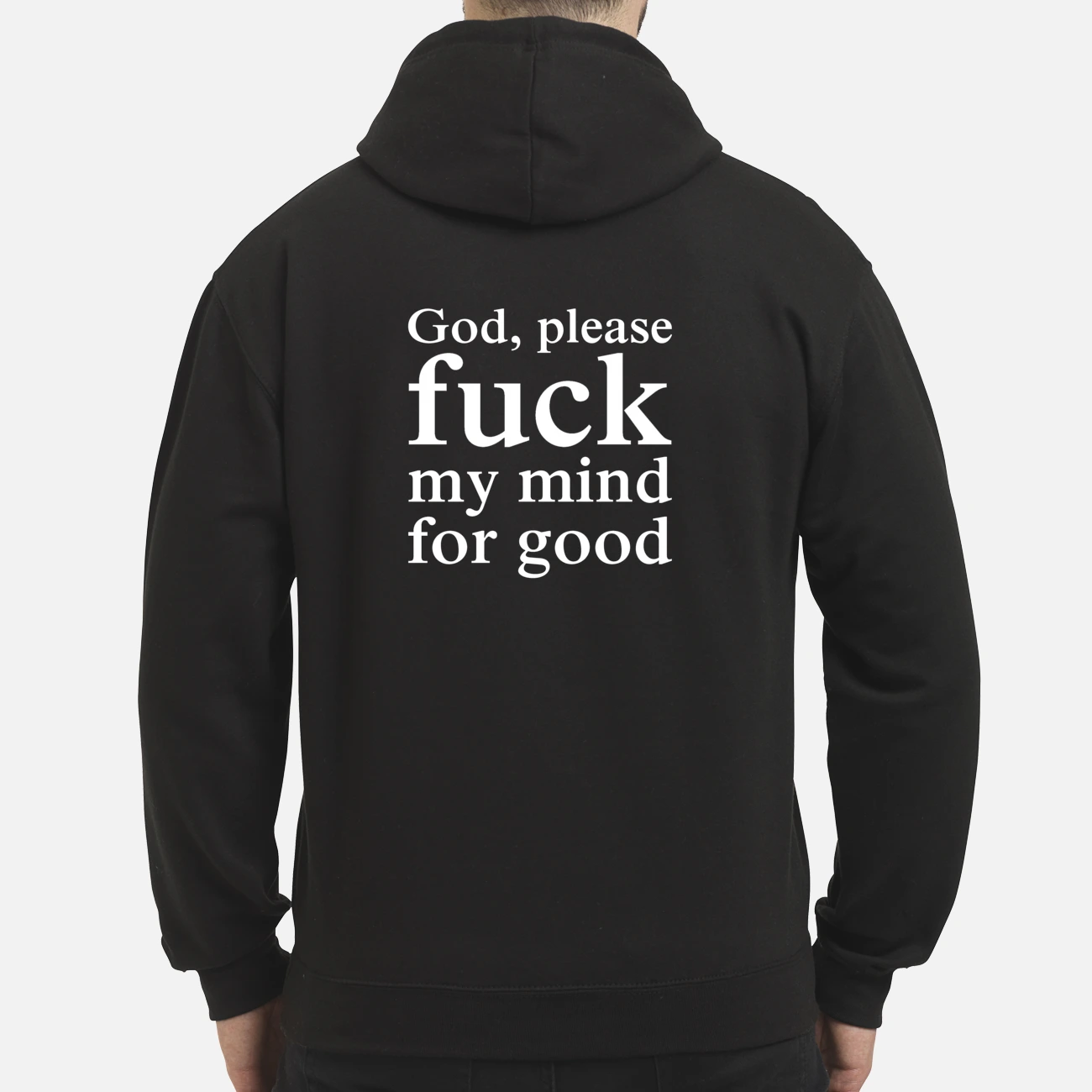 God Please F*Ck My Mind For Good Shirt God Please F*Ck My Mind For Good Shirt