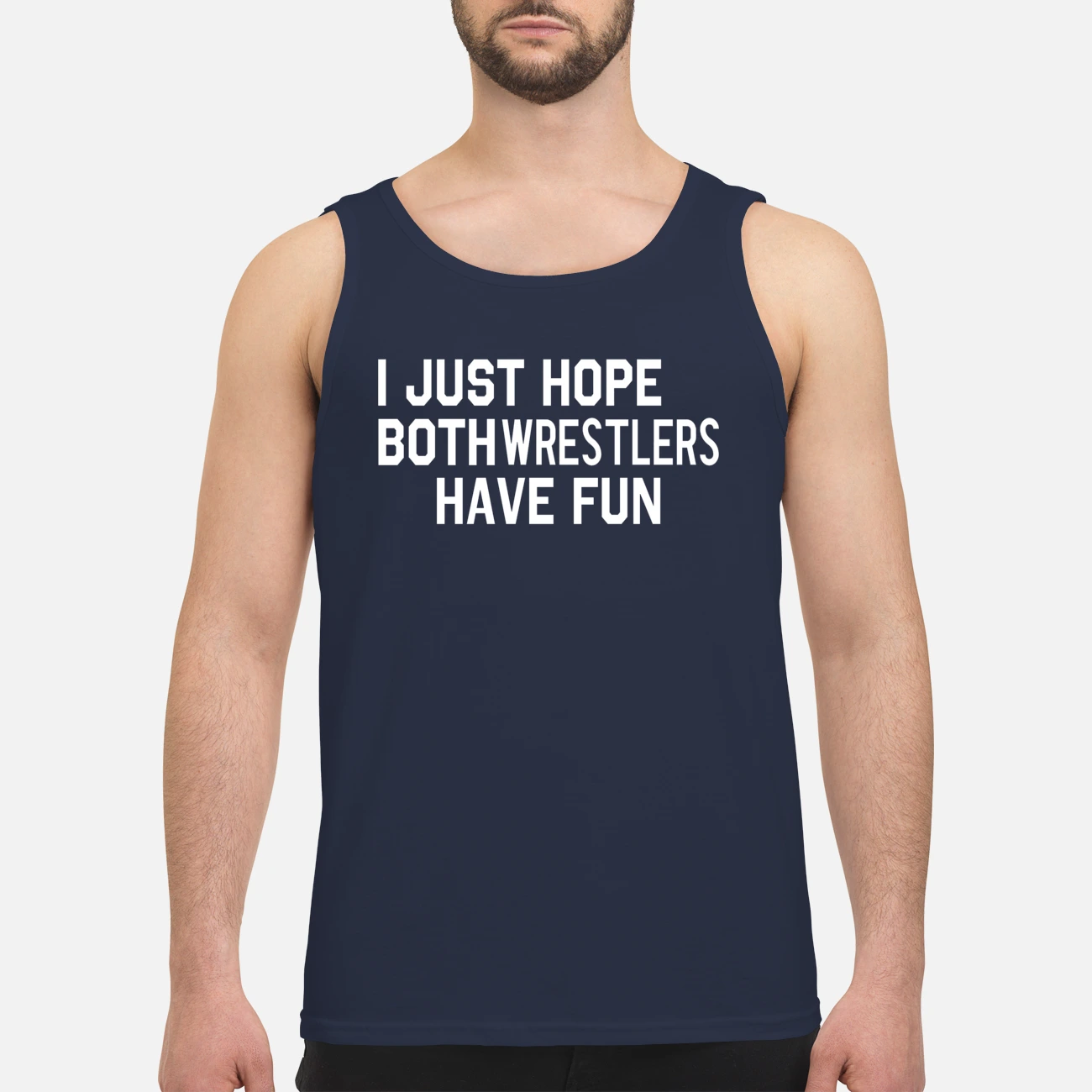 I Just Hope Both Wrestlers Have Fun Shirt I Just Hope Both Wrestlers Have Fun Shirt