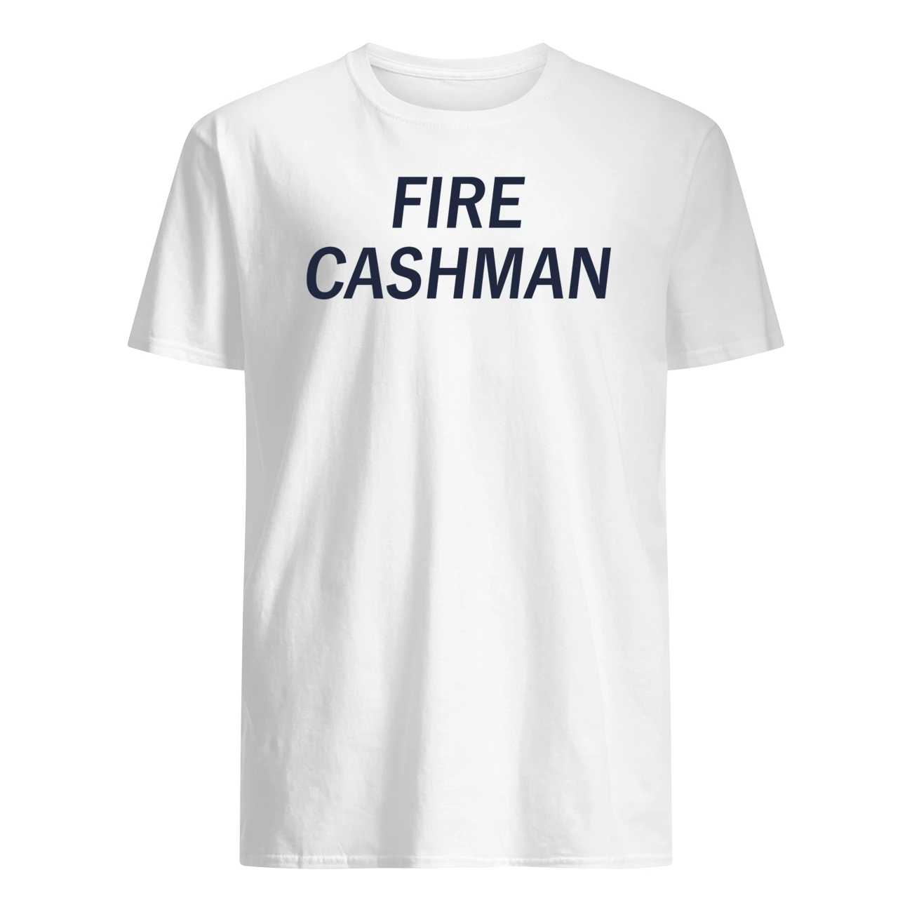 Fire Cashman Shirt Fire Cashman Shirt