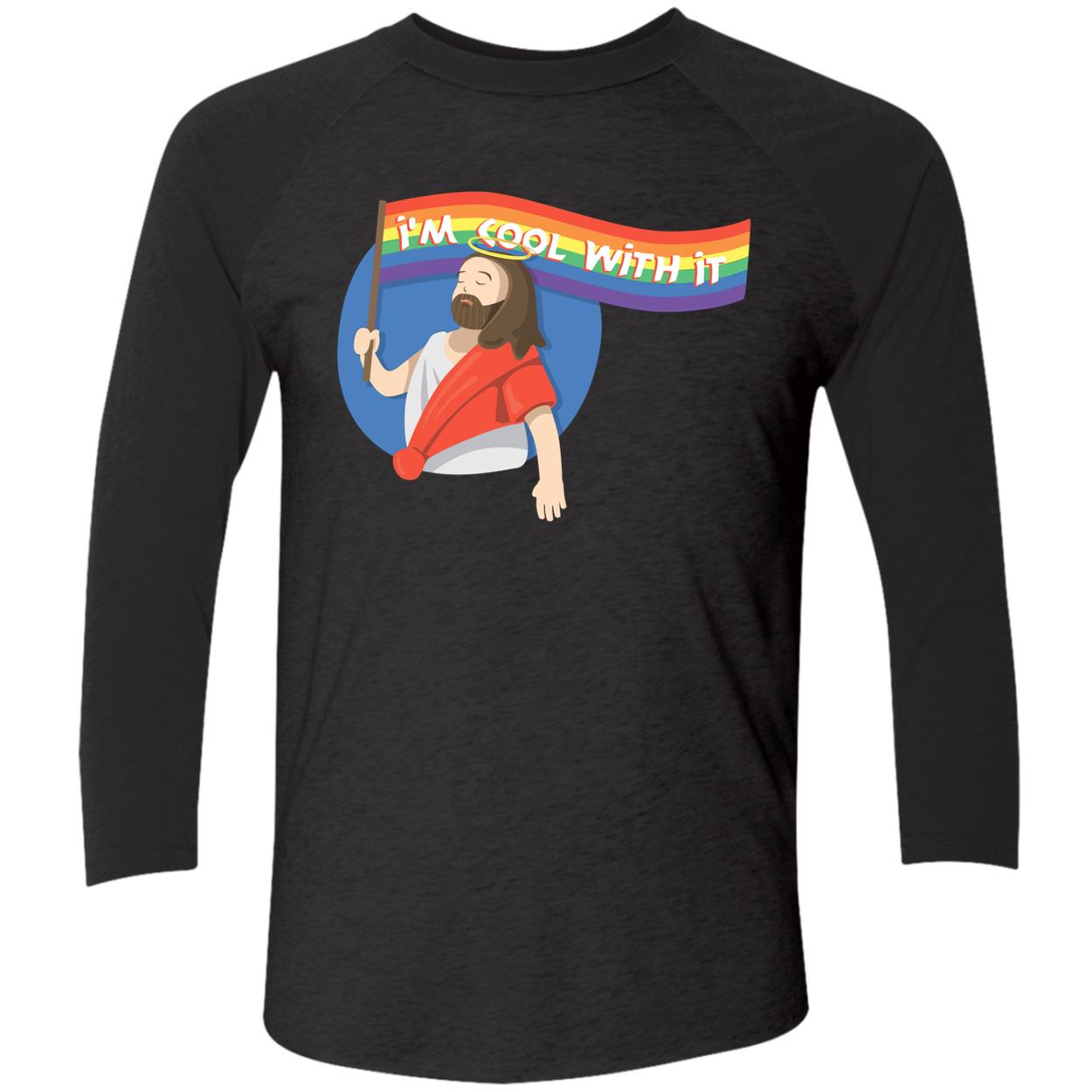 Pride Jesus I’M Cool With It Shirt Pride Jesus I’M Cool With It Shirt