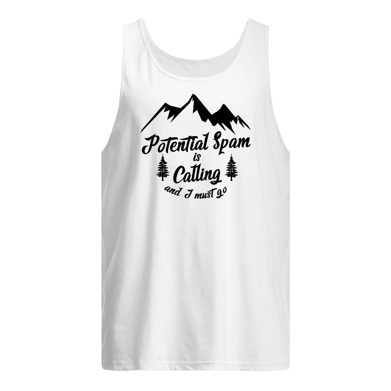 Potential Spam Is Calling And I Must Go Shirt Potential Spam Is Calling And I Must Go Shirt