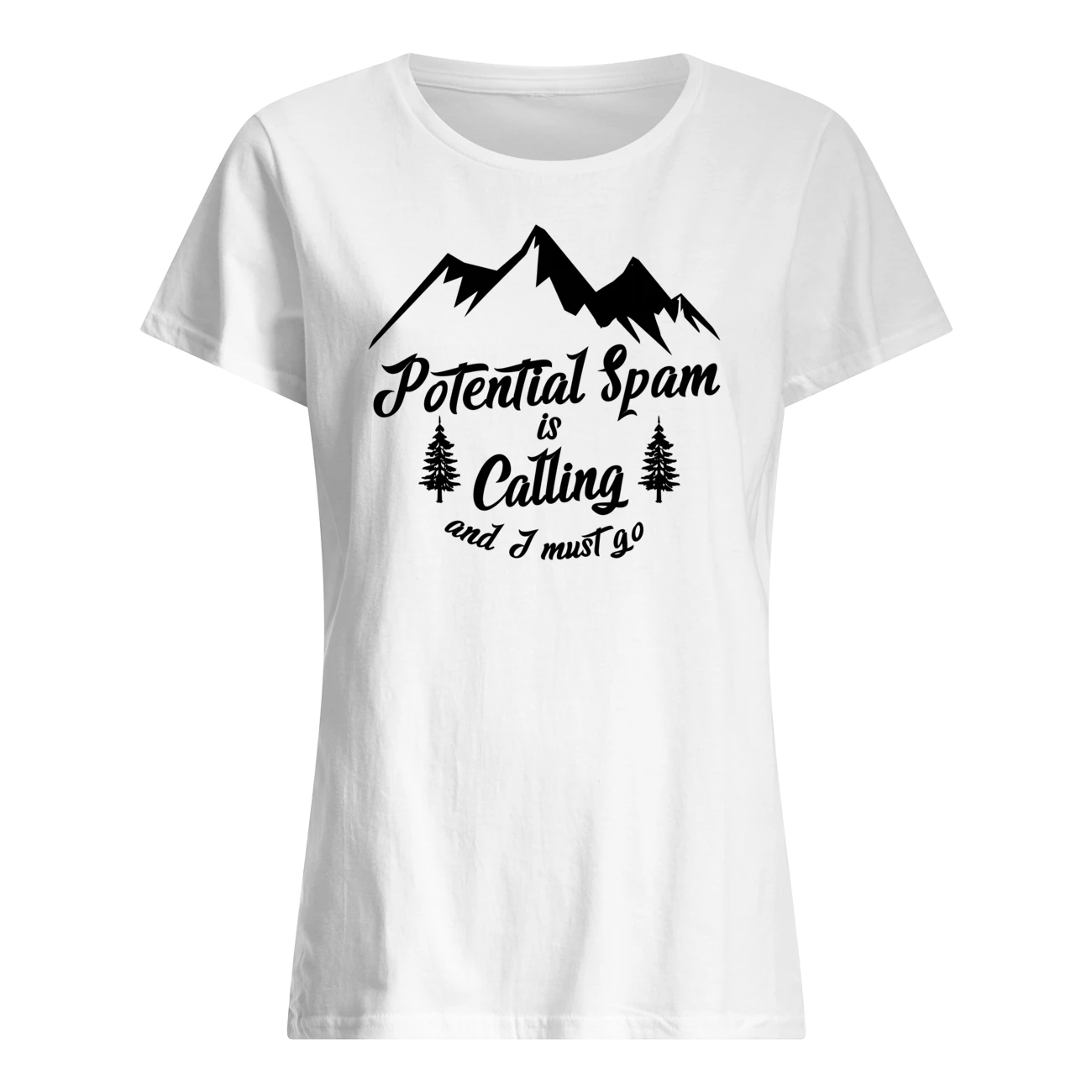 Potential Spam Is Calling And I Must Go Shirt Potential Spam Is Calling And I Must Go Shirt
