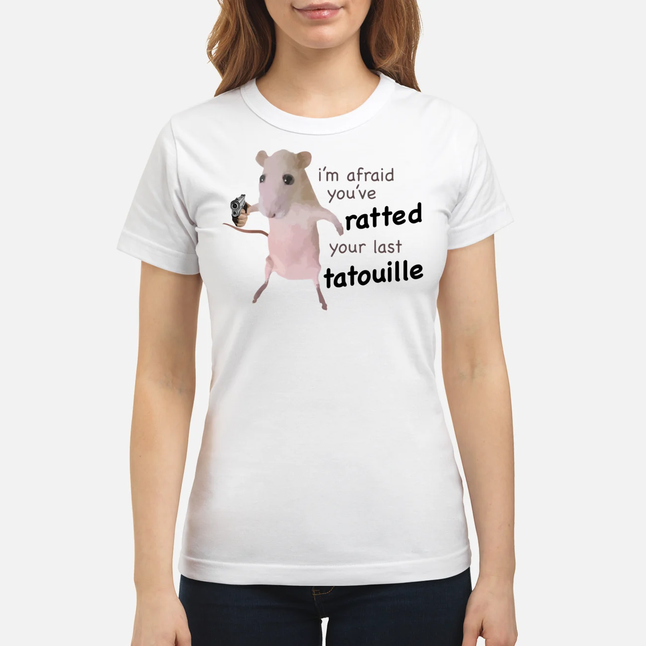 I’M Afraid You’Ve Ratted Your Last Tatouille Shirt I’M Afraid You’Ve Ratted Your Last Tatouille Shirt