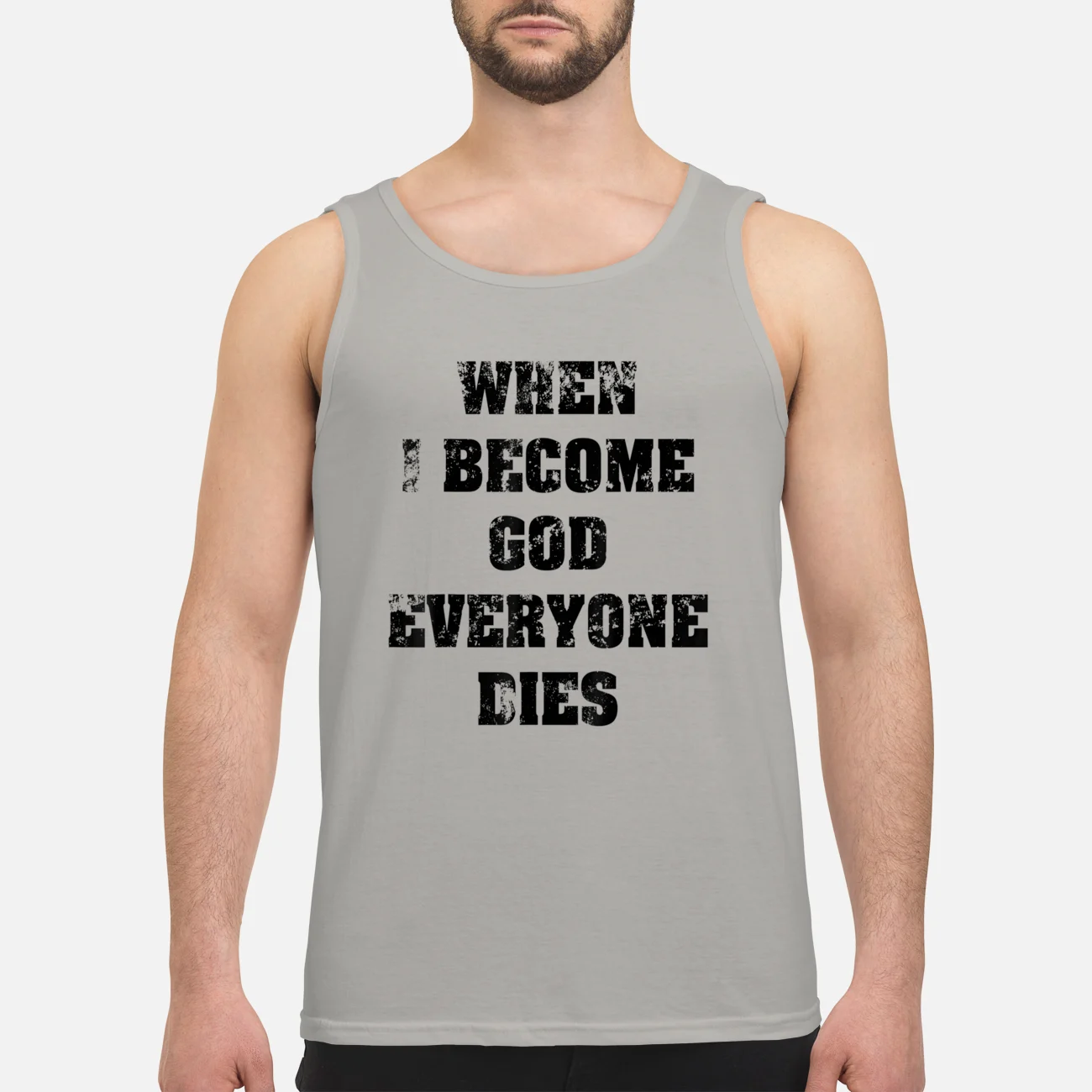 When I Become God Everyone Dies T-Shirt When I Become God Everyone Dies T-Shirt