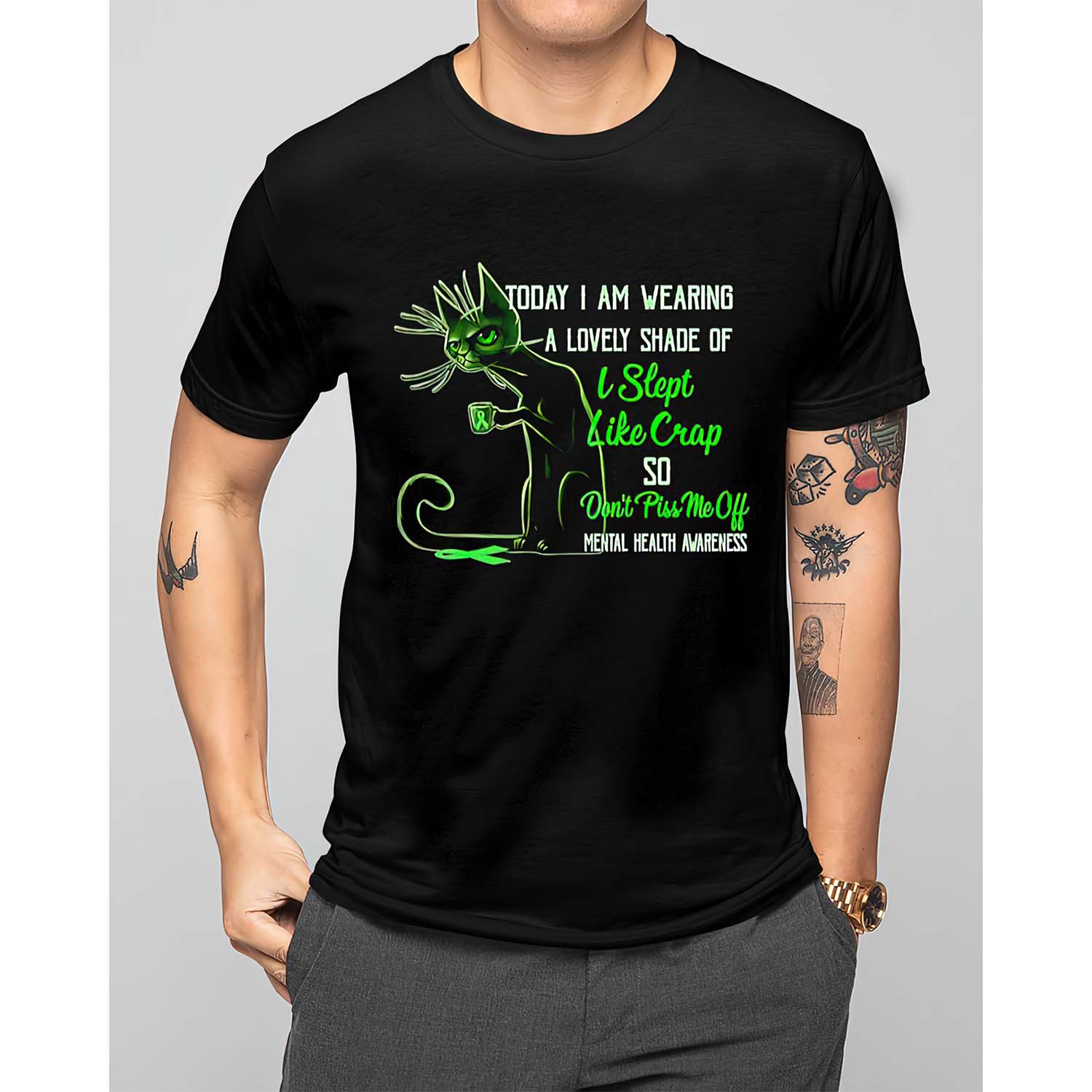 Cat Today I Am Wearing A Lovely Shade Of I Slept Like Crap So Don’T Piss Me Off Shirt Cat Today I Am Wearing A Lovely Shade Of I Slept Like Crap So Don’T Piss Me Off Shirt