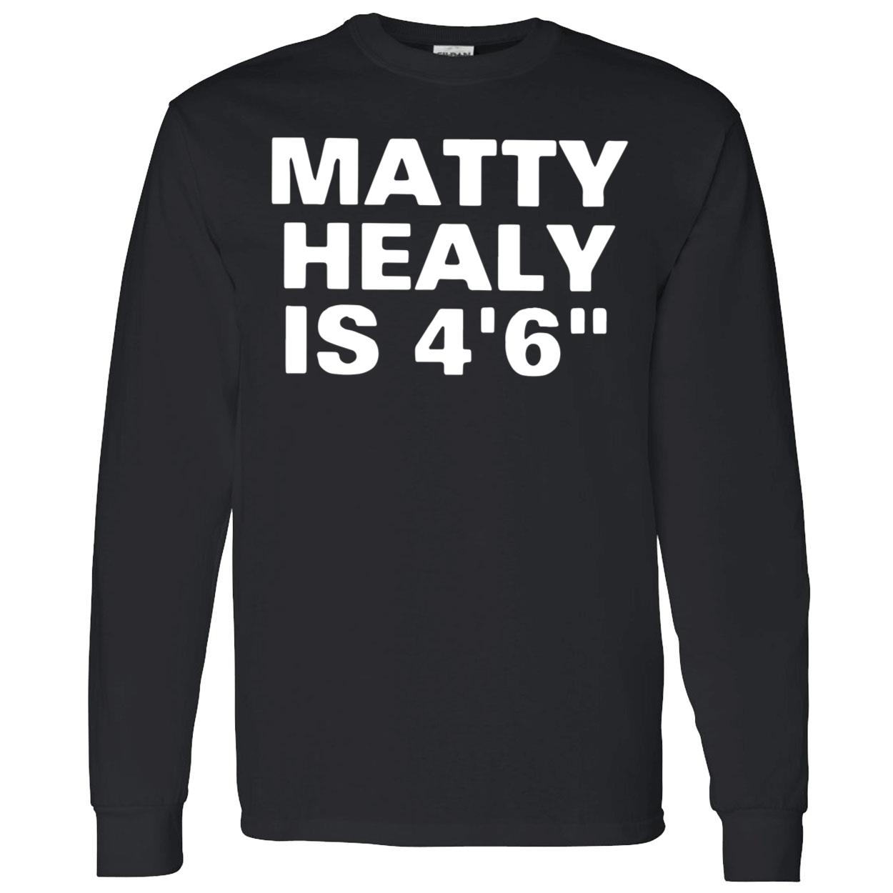 Matty Healy Is 46 Shirt Matty Healy Is 46 Shirt