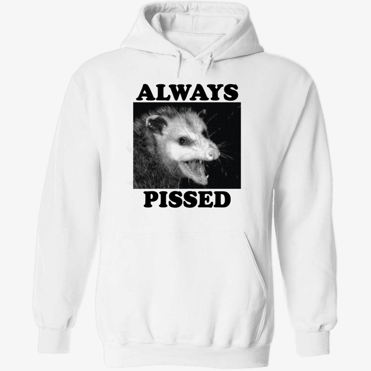Raccoon Always Pissed Shirt Raccoon Always Pissed Shirt