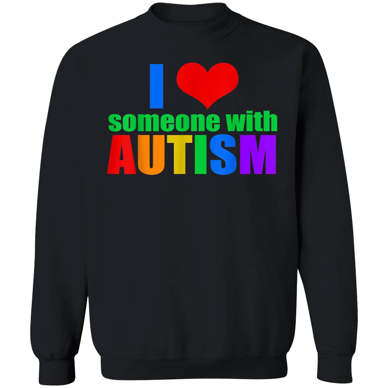 I Love Someone With Autism Shirt I Love Someone With Autism Shirt