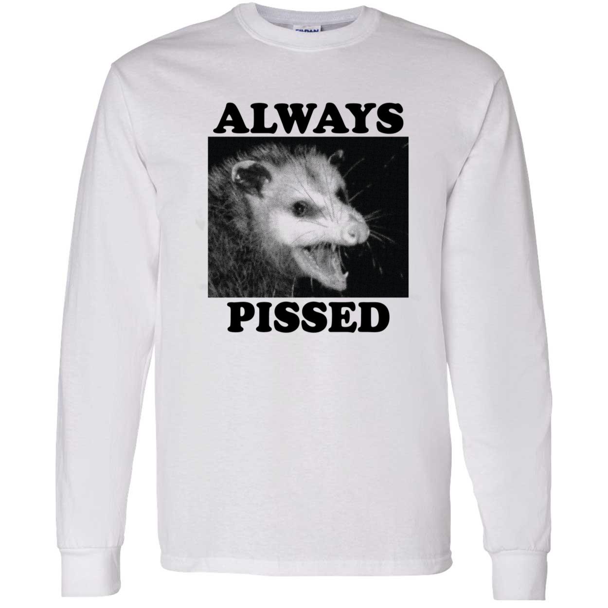 Raccoon Always Pissed Shirt Raccoon Always Pissed Shirt