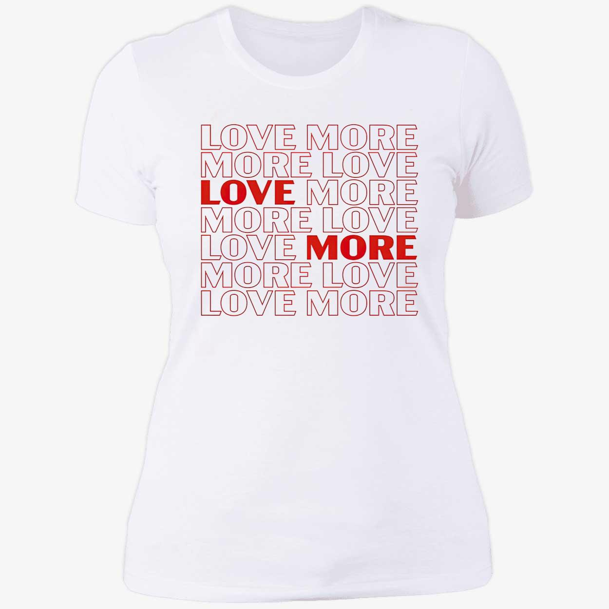 More Love Sweatshirt More Love Sweatshirt
