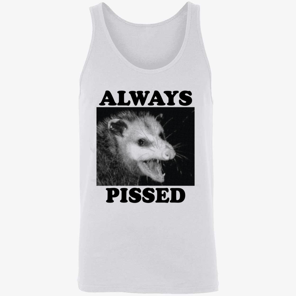 Raccoon Always Pissed Shirt Raccoon Always Pissed Shirt