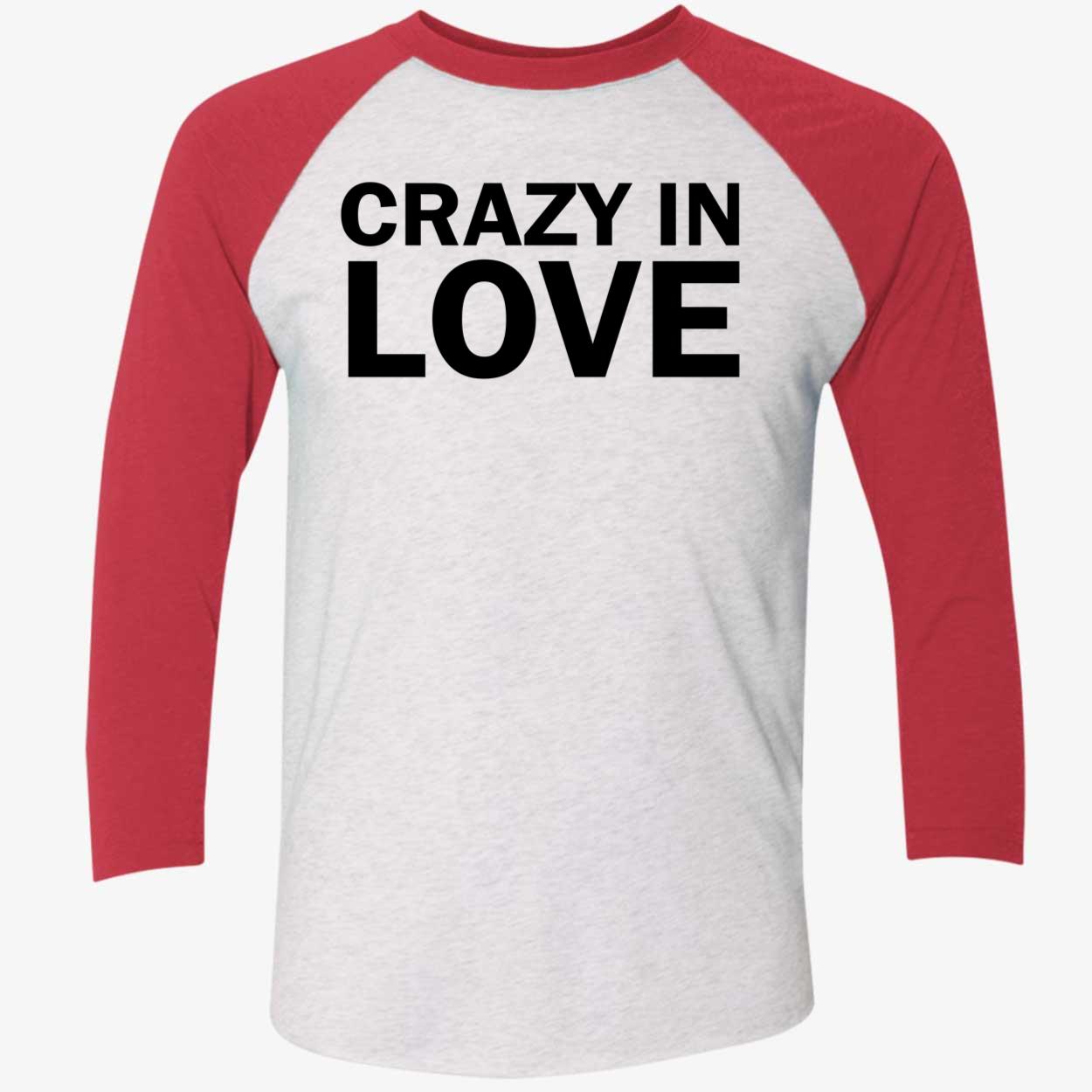Crazy In Love Shirt Crazy In Love Shirt