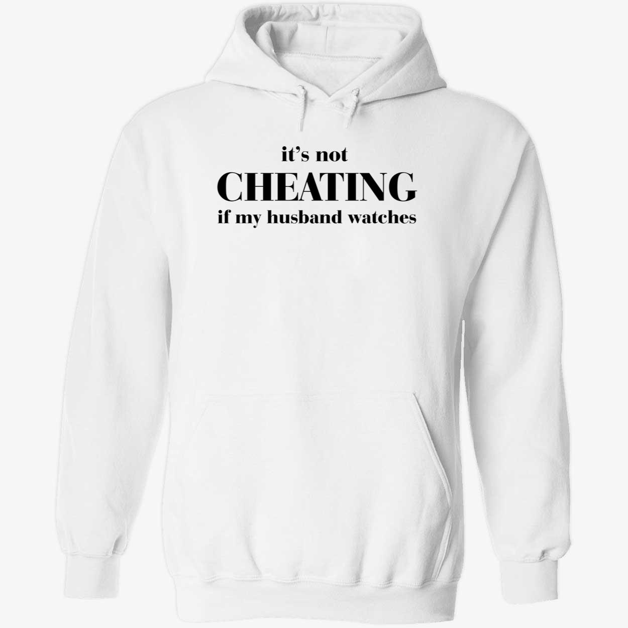 It’S Not Cheating If My Husband Watches Shirt It’S Not Cheating If My Husband Watches Shirt