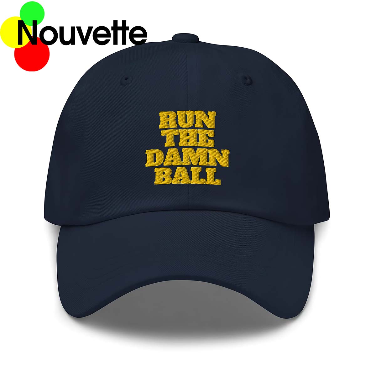 Run The Damn Ball Hat Run The Damn Ball Hat