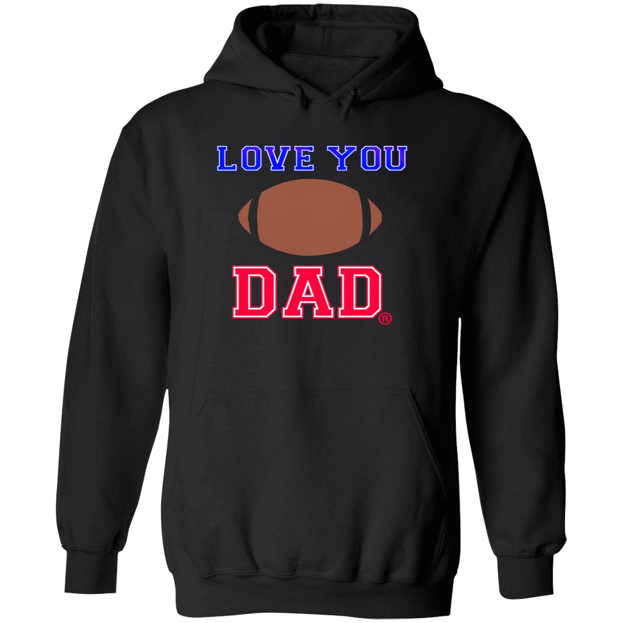 Love You Dad Shirt Love You Dad Shirt